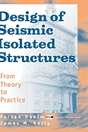 Design of Seismic Isolated Structures: From Theory to Practice