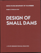 Design of Small Dams - New York University Press, and United States Geological Survey Library (Producer), and U S Geological Survey & Orienteering S...