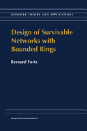 Design of Survivable Networks with Bounded Rings - Fortz, B.