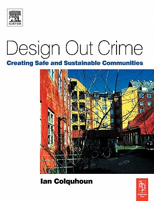 Design Out Crime - Colquhoun, Ian