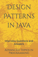 Design Patterns in Java: Interview Questions and Answers