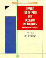 Design Principles for Desktop Publishers - Lichty, Tom