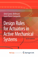 Design Rules for Actuators in Active Mechanical Systems - Gomis-Bellmunt, Oriol, and Campanile, Flavio