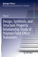 Design, Synthesis, and Structure-Property Relationship Study of Polymer Field-Effect Transistors