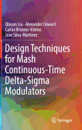 Design Techniques for Mash Continuous-Time Delta-Sigma Modulators