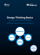 Design thinking basics: an introduction to the DTMethod