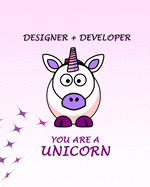 Designer + Developer: Your are a Unicorn