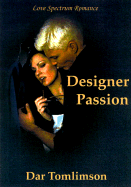 Designer Passion - Tomlinson, Dar