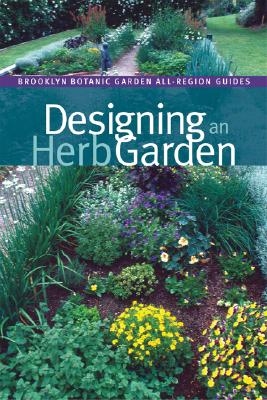 Designing an Herb Garden - Hanson, Beth (Editor)