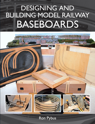 Designing and Building Model Railway Baseboards - Pybus, Ron