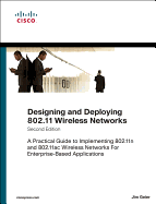 Designing and Deploying 802.11 Wireless Networks: A Practical Guide to Implementing 802.11n and 802.11ac Wireless Networks for Enterprise-Based Applications