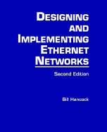 Designing and Implementing Ethernet Networks
