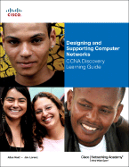 Designing and Supporting Computer Networks, CCNA Discovery Learning Guide - Stewart, Kenneth