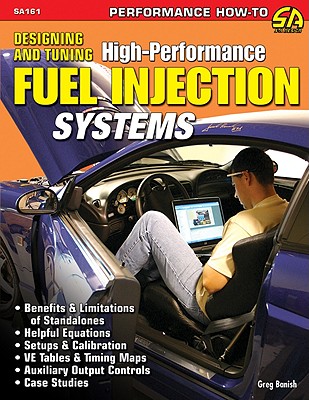 Designing And Tuning High-Performance Fuel Injection Systems - Banish, Greg