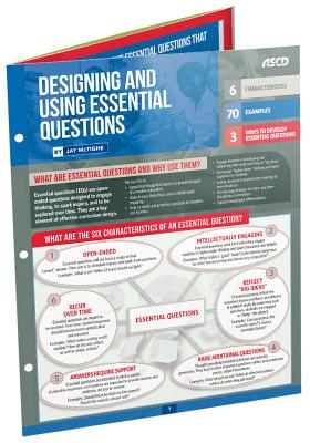 Designing and Using Essential Questions (Quick Reference Guide) - McTighe, Jay