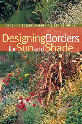Designing Borders for Sun and Shade - Hyland, Bob