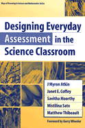 Designing Everyday Assessment in the Science Classroom