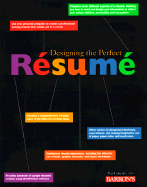 Designing the Perfect Resume: A Unique "Idea" Book Filled with Hundreds of Sample Resumes Created Using WordPerfect Software