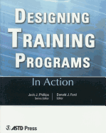 Designing Training Programs: In Action Case Study Series
