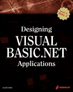 Designing Visual Basic.Net Applications - Vitter, David