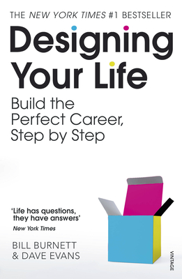 Designing Your Life: For Fans of Atomic Habits - Burnett, Bill, and Evans, Dave
