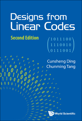 Designs From Linear Codes - Ding, Cunsheng, and Tang, Chunming