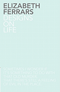 Designs on Life