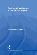 Desire and Motivation in Indian Philosophy