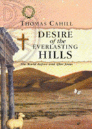 Desire of the Everlasting Hills: The World Before and After Jesus