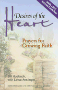 Desires of the Heart: Prayers for Growing Faith