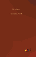 Desk and Debit