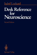 Desk Reference for Neuroscience