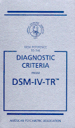 Desk Reference to the Diagnostic Criteria from Dsm-IV-Tr