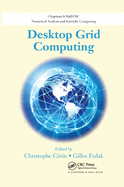 Desktop Grid Computing