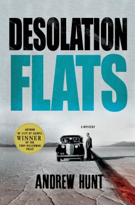 Desolation Flats: A Mystery - Hunt, Andrew