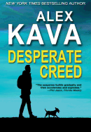 Desperate Creed: (Ryder Creed K-9 Mystery Series)