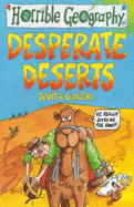 Desperate Deserts - Ganeri, Anita