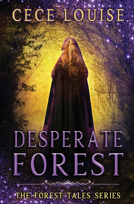 Desperate Forest - Louise, Cece