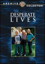 Desperate Lives - Robert Michael Lewis