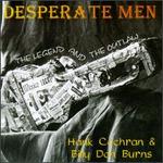 Desperate Men: The Legend and the Outlaw
