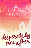 Desperately Ever After: Desperately Ever After, Book 1
