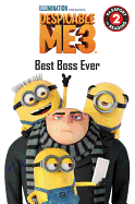 Despicable Me 3: Best Boss Ever