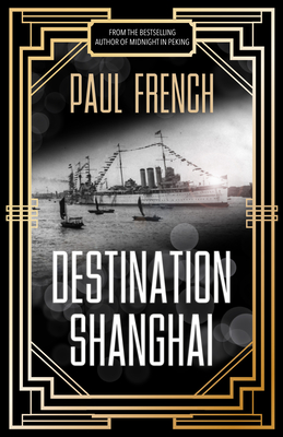 Destination Shanghai - French, Paul