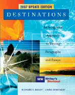 Destinations: An Integrated Approach to Writing Paragraphs and Essays, Updated Edition with Writer's Workout