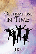 Destinations in Time