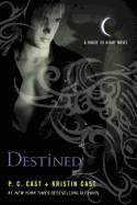 Destined: A House of Night Novel