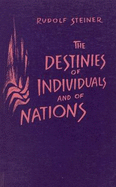 Destinies of Individuals & Nations