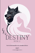 Destiny 2: A Steamy Werewolf Romance