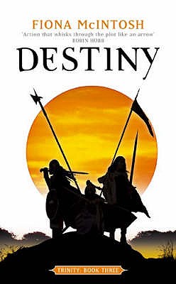 Destiny: Trinity Book Three: Book Three: Trinity Series - McIntosh, Fiona