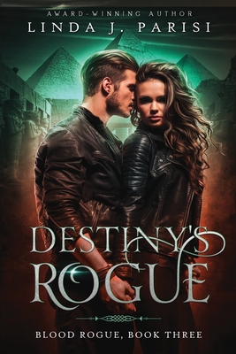 Destiny's Rogue - Parisi, Linda J